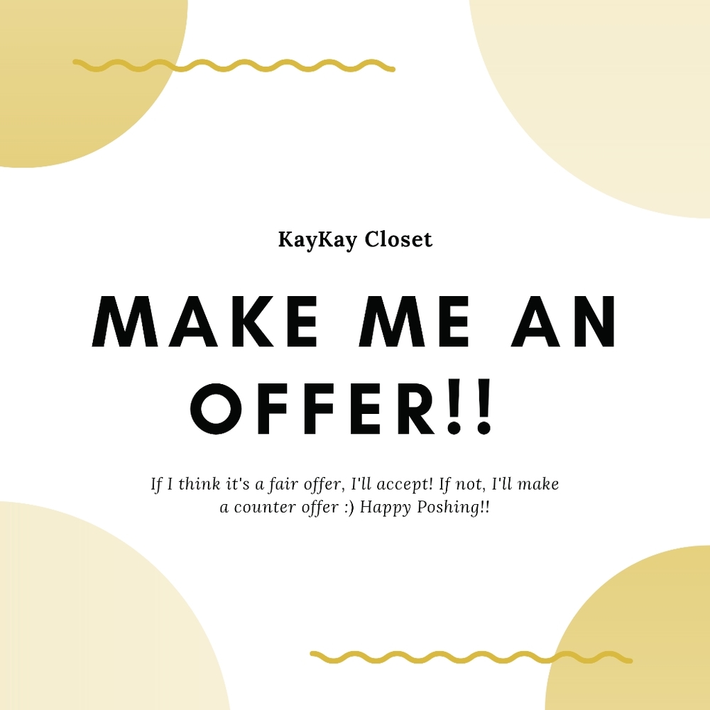 I love offers!! Make me an offer! :)